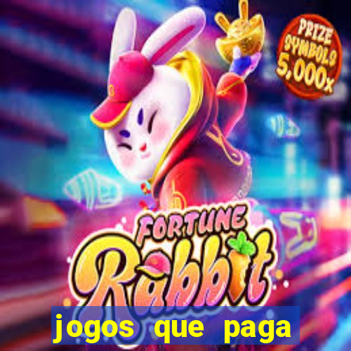 jogos que paga dinheiro de verdade